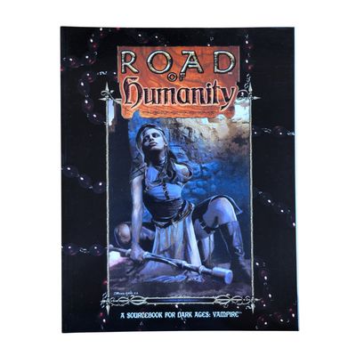 DARK AGES: VAMPIRE - ROAD OF HUMANITY (2004)