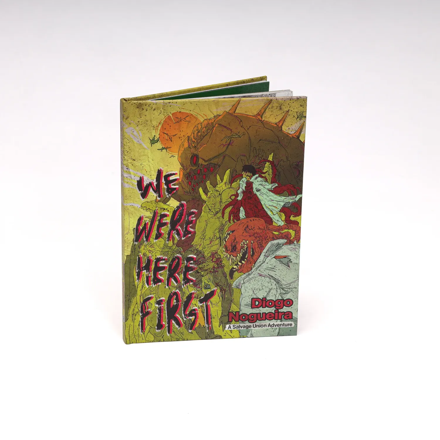 SALVAGE UNION RPG: WE WERE HERE FIRST!