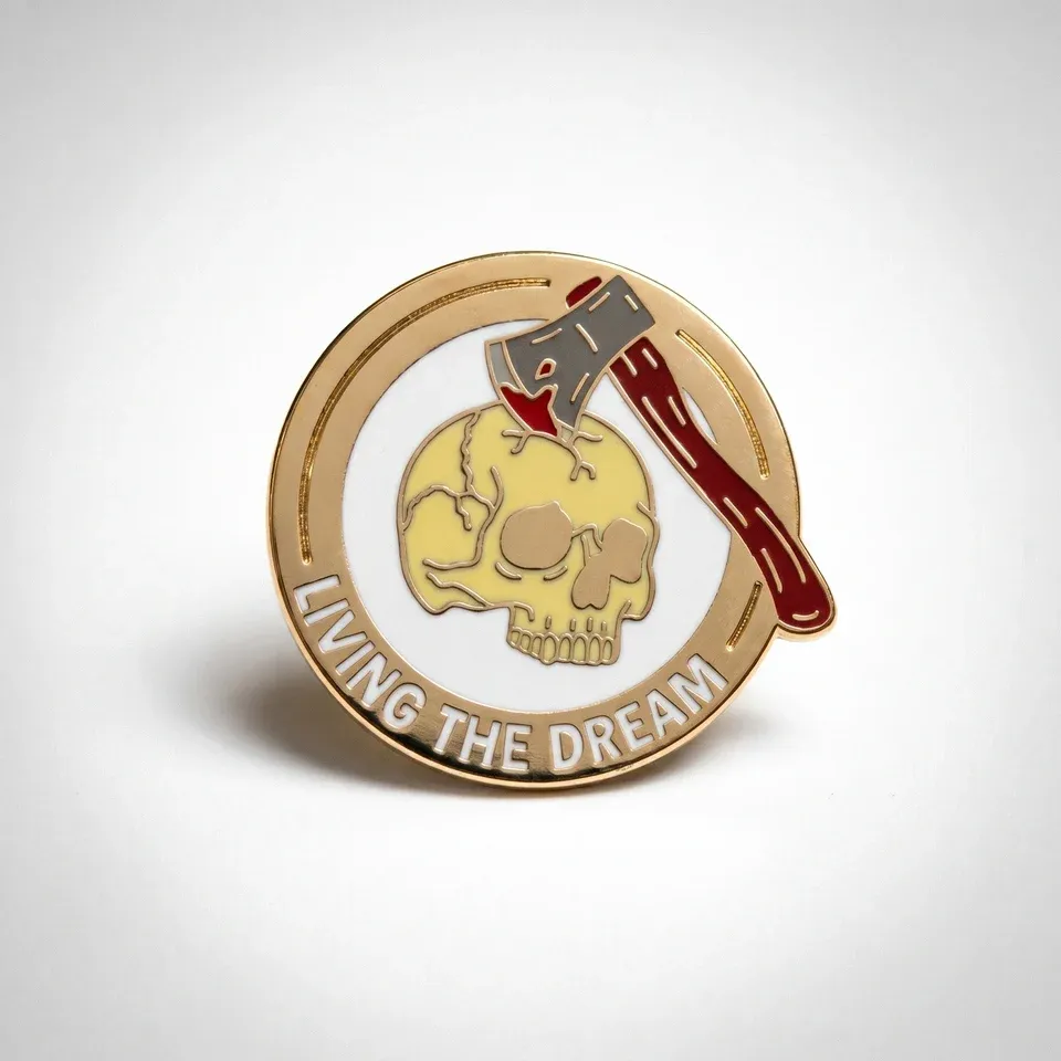 PIN - LIVING THE DREAM