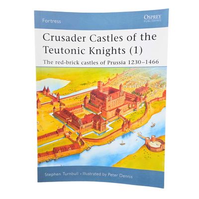 F11 Crusader Castles of the Teutonic Knights (1): The red-brick castles of Prussia 1230-1466 (2003)