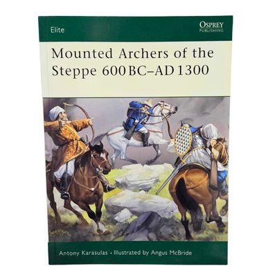E120 Mounted Archers of the Steppe 600 BC-AD 1300 (2004)