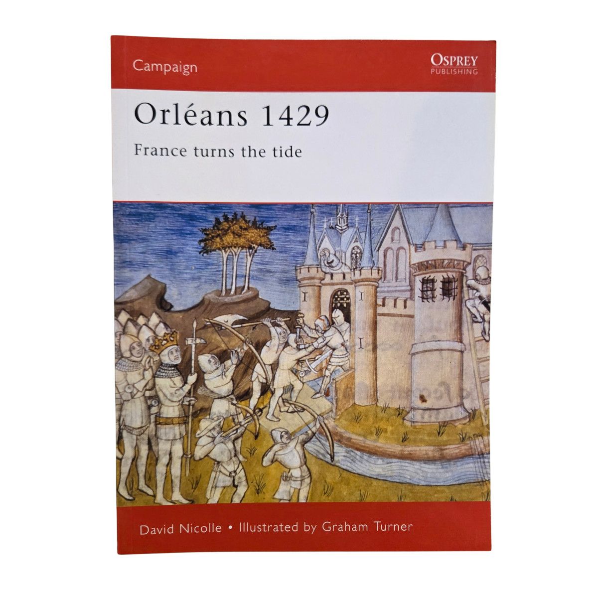 C94 Orleans 1429: France Turns the Tide (2005)