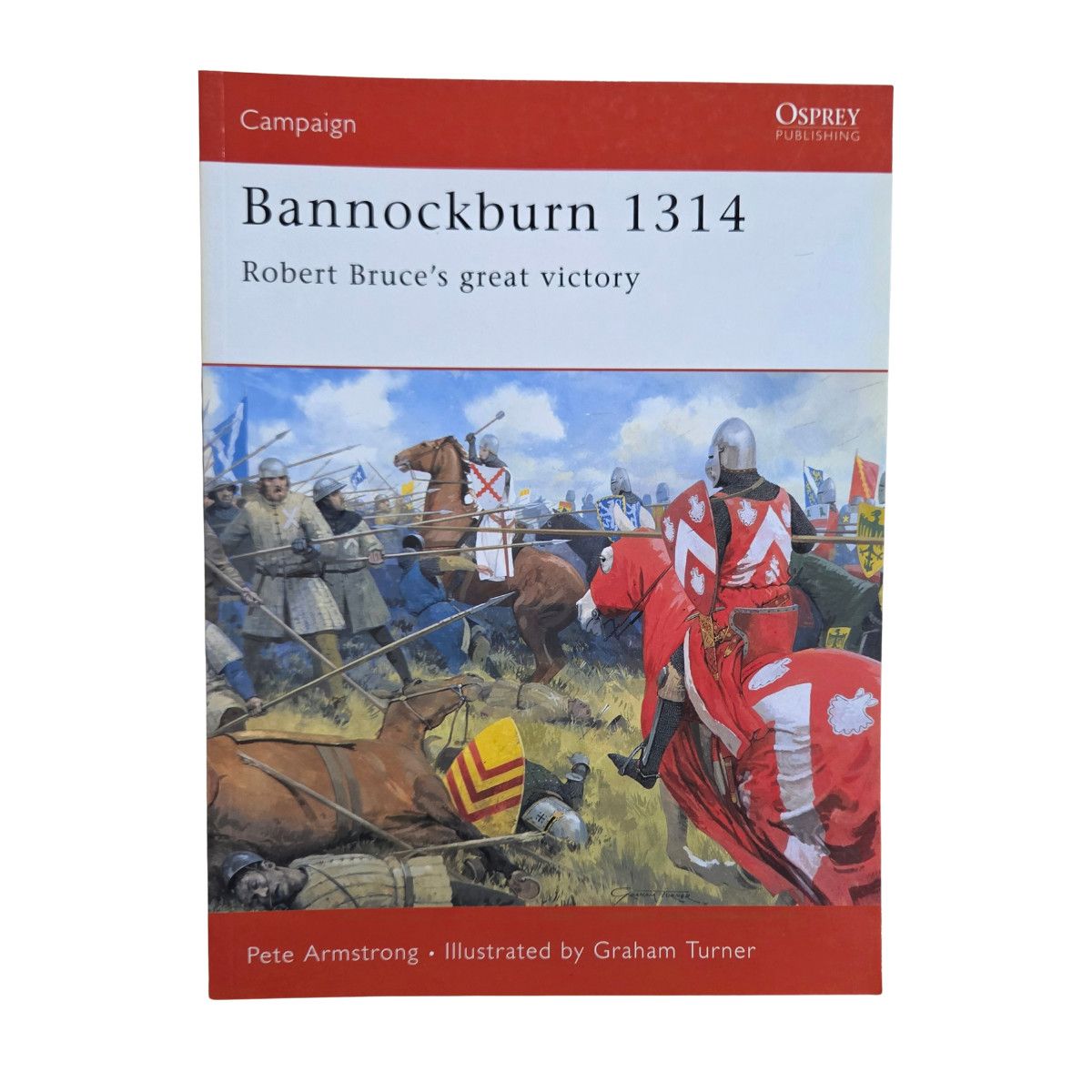 C102 Bannockburn 1314: Robert Bruce's great victory (2006)