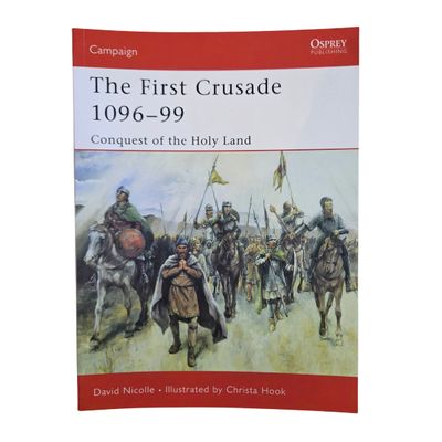 C132 The First Crusade 1096-99: Conquest of the Holy Land (2007)
