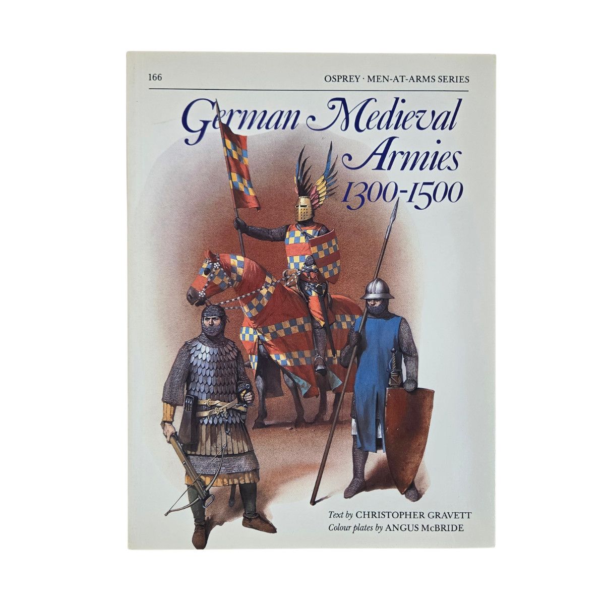 MaA166 German Medieval Armies 1300-1500 (1985)