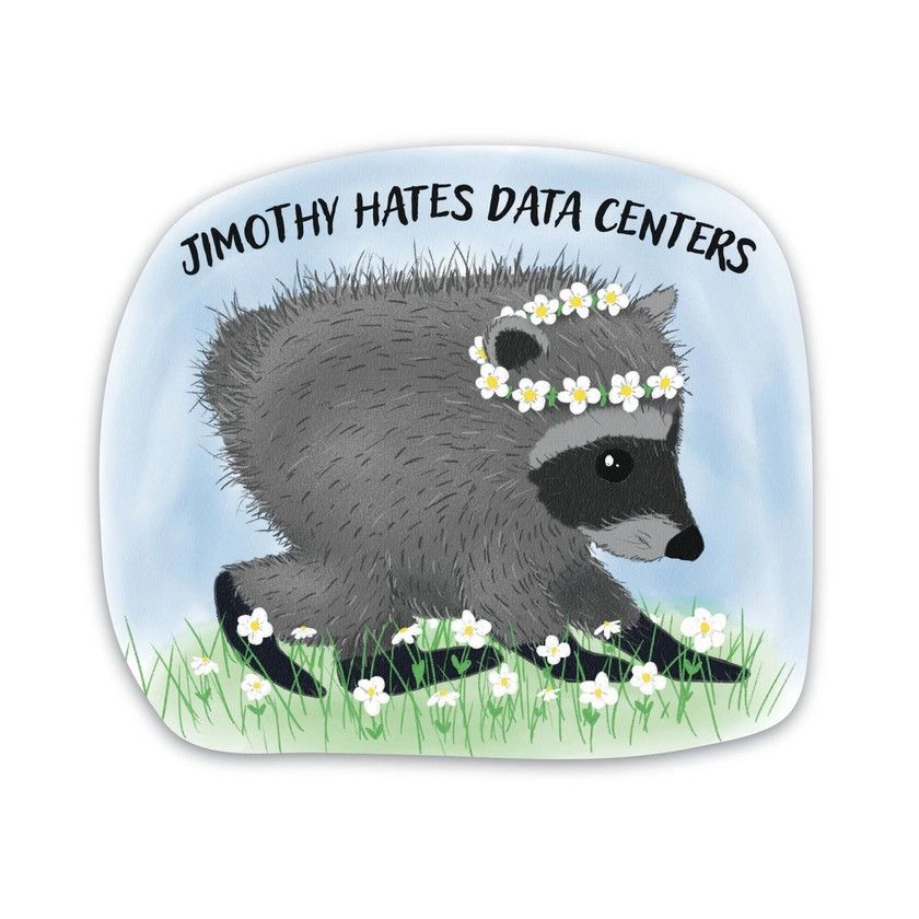 STICKER - JIMOTHY HATES DATA CENTERS 3"