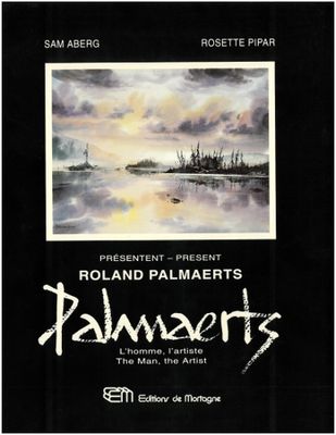 Roland Palmaerts - L'homme, l'artiste Roland Palmaerts - L'homme, l'artiste