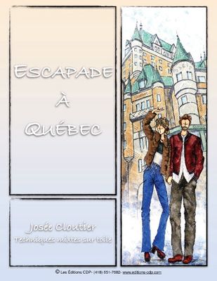 Escapade à Québec-JC (Français) Escapade à Québec-JC (Français)