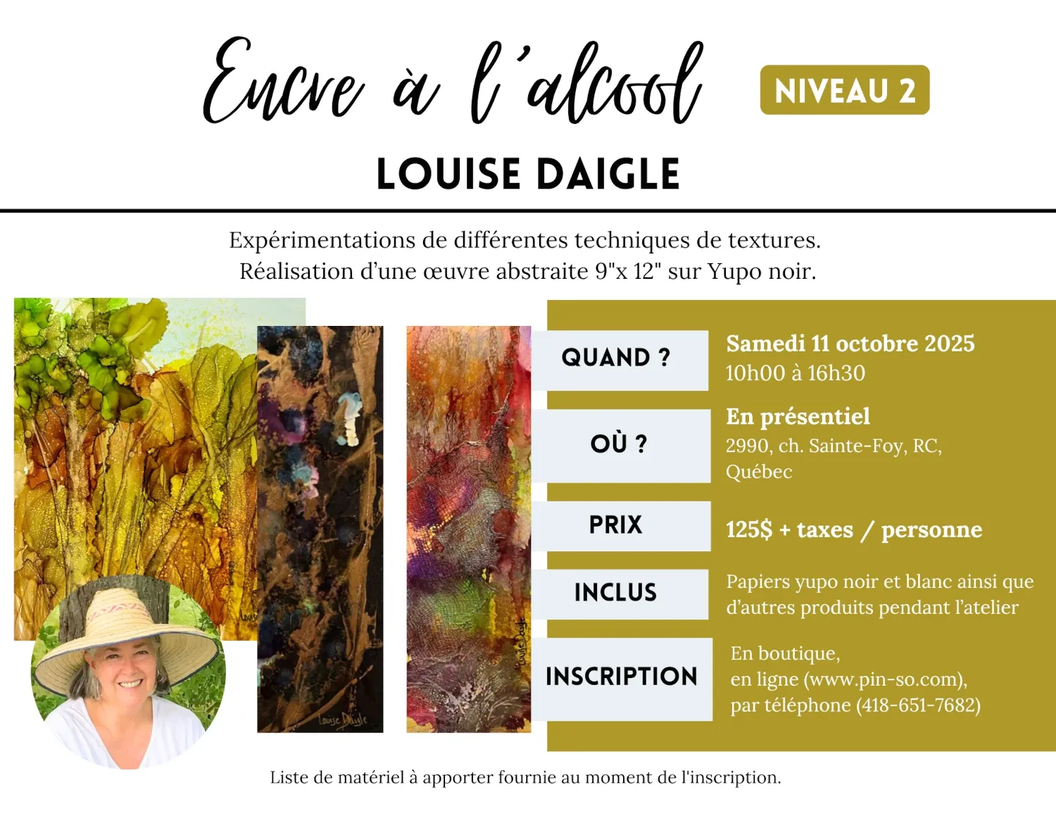 Encre à l'alcool Niveau 2 - Louise Daigle - Automne 2025, Heure: 11 octobre 2025 - 10h00 à 16h30