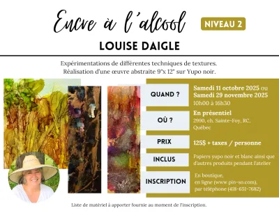 Encre à l'alcool Niveau 2 - Louise Daigle - Automne 2025