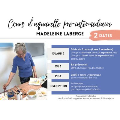 Cours d'aquarelle pré-intermédiaire - Madeleine Laberge