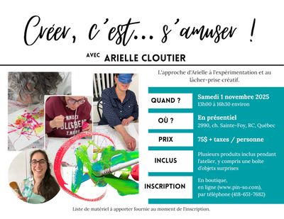 2025-11-01 Créer, c'est... s'amuser ! - Arielle Cloutier