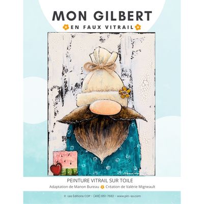 Mon Gilbert en faux-vitrail-MB (Fichier PDF Français)