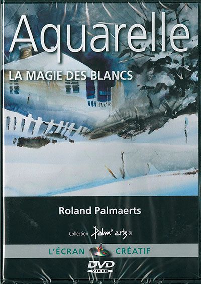 DVD La magie des blancs aquarelle par Roland Palmaerts (Français) DVD La magie des blancs aquarelle par Roland Palmaerts (Français)