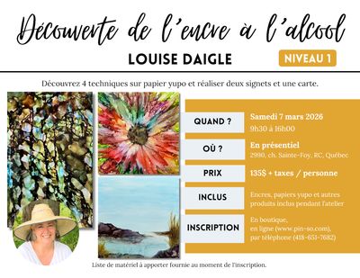 2026-03-07 Découverte de l'encre à l'alcool niveau 1 - Louise Daigle - hiver 2026