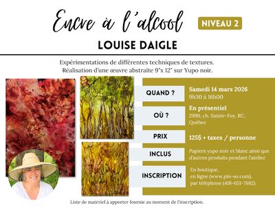 2026-03-14 Encre à l'alcool Niveau 2 - Louise Daigle