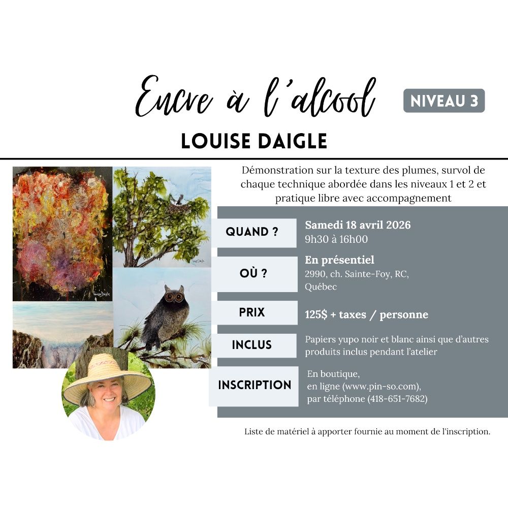2026-04-18 Encre à l'alcool Niveau 3 - Louise Daigle