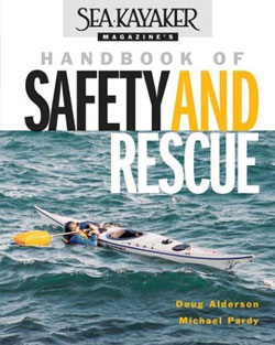Sea Kayaker Magazine's Handbook of Safety and Rescue. Sold out! Sea Kayaker Magazine's Handbook of Safety and Rescue. Sold out!
