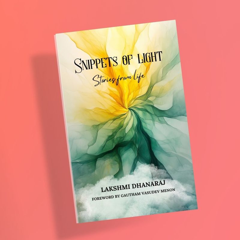 Snippets of Light : Stories from Life