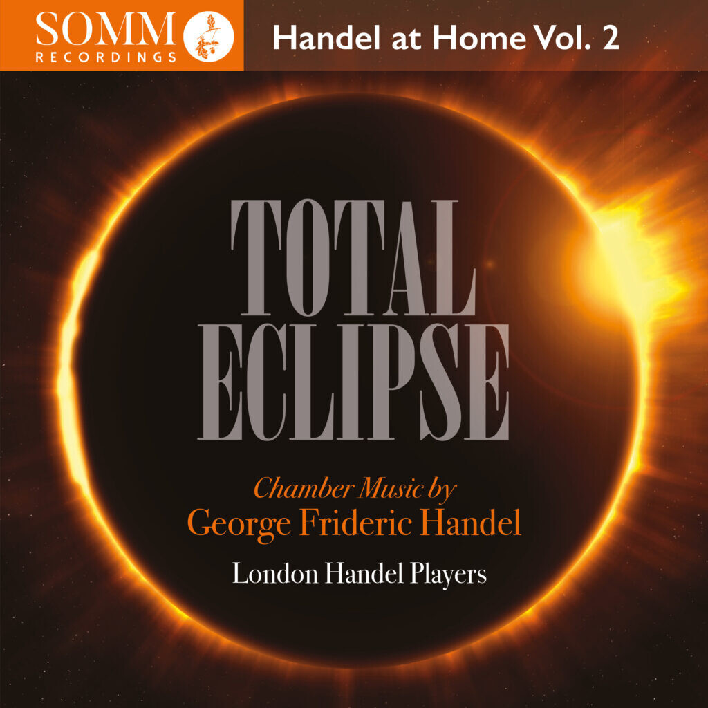 Total Eclipse: Handel at Home, Volume 2