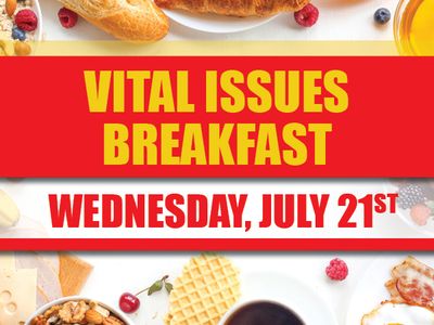 VITAL ISSUES BREAKFAST