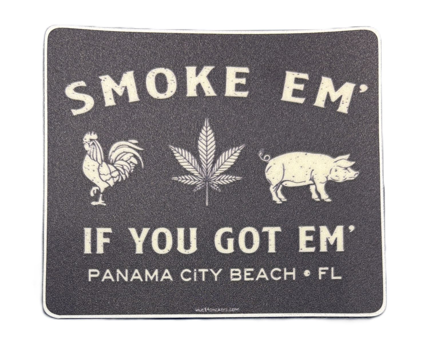 Smoke Em' If You Got Em' - PCB