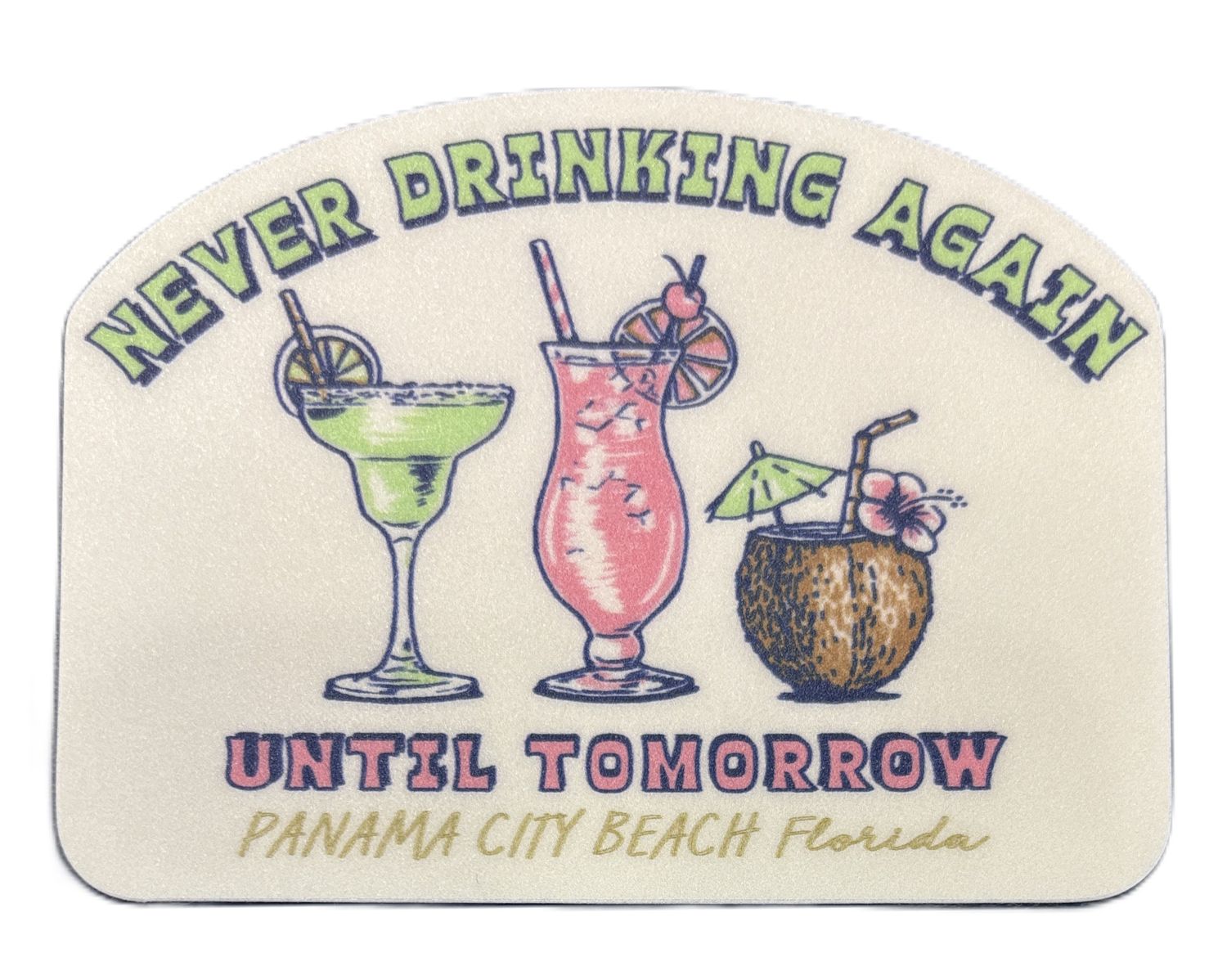 Never Drinking Again - PCB