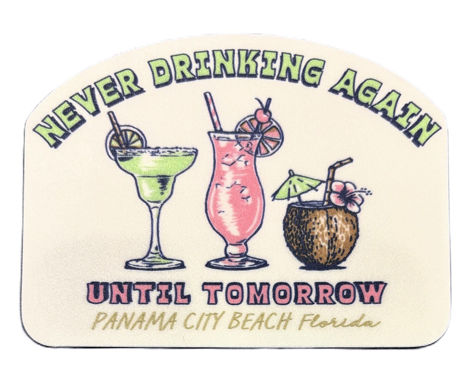 Never Drinking Again - PCB