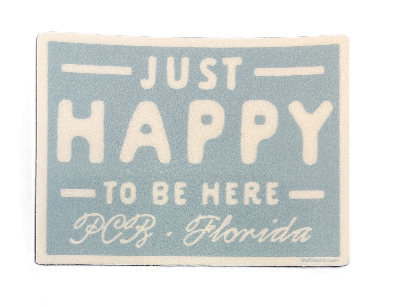 Just Happy to Be Here - PCB