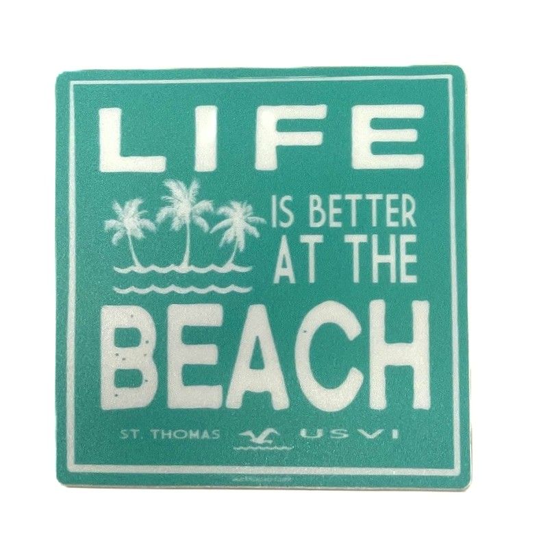 Life is Better at the Beach - STT