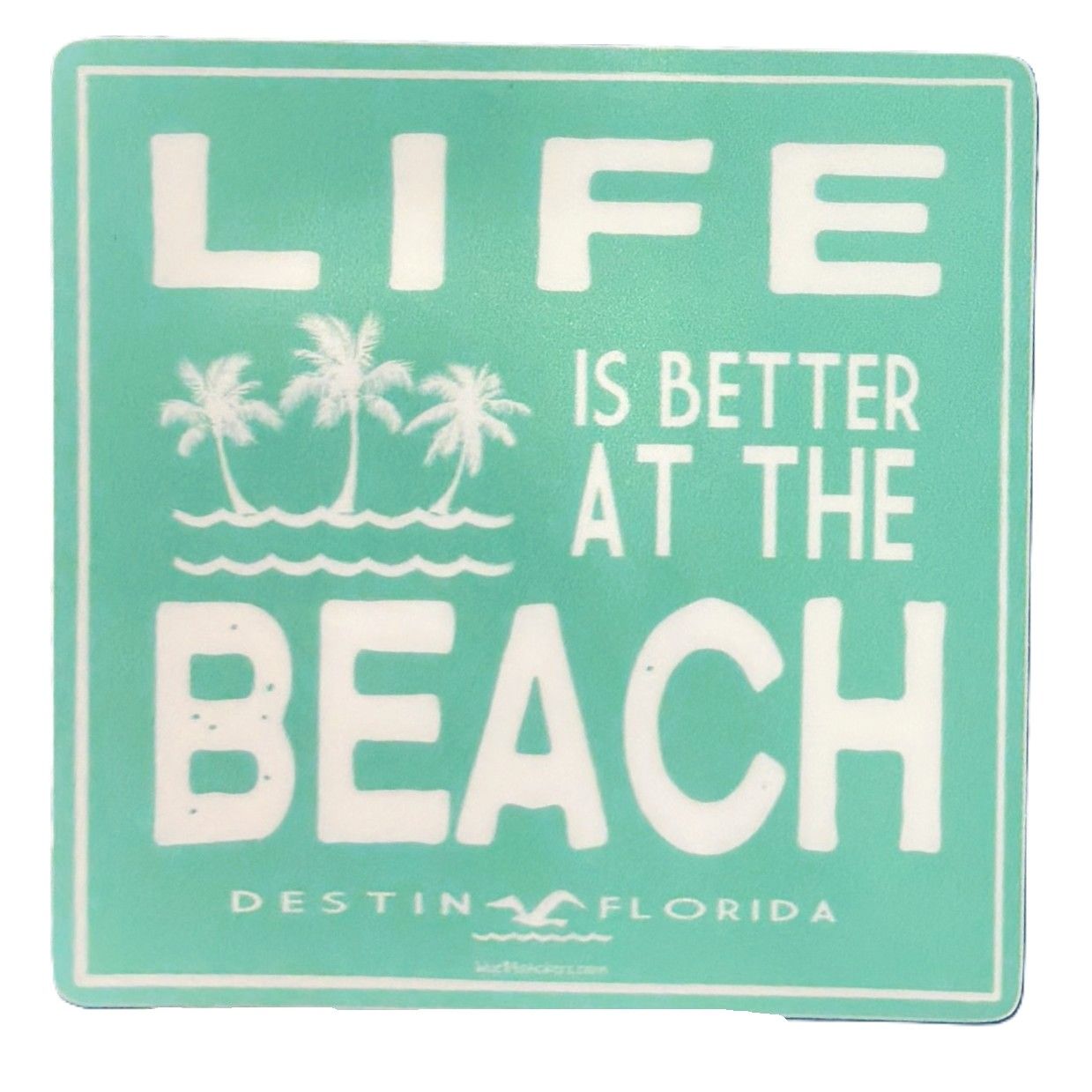 Life is Better at the Beach - DST