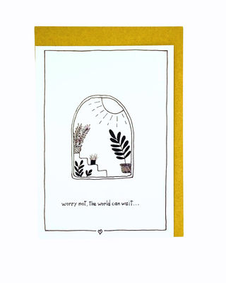 Worry not the world can wait, kaartje Emma Nieke