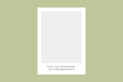 Kerstkaart - Sorry mijn kerstwensen zijn ondergesneeuwd | Studio Parkiet Kerstkaart - Sorry mijn kerstwensen zijn ondergesneeuwd | Studio Parkiet