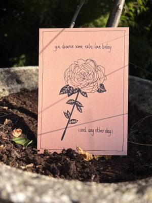 You deserve some love today, kaartje Emma Nieke