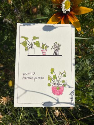 You matter more than you think, kaartje Emma Nieke
