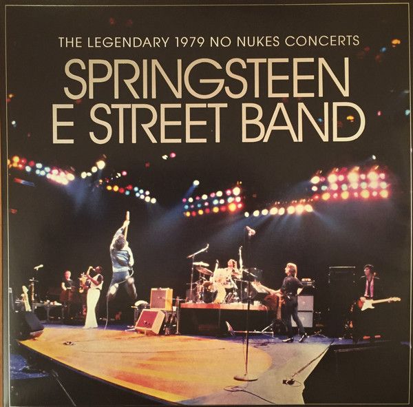 Bruce Springsteen &amp; The E Street Band - The Legendary 1979 NO Nukes Concerts0 (NM ) LP