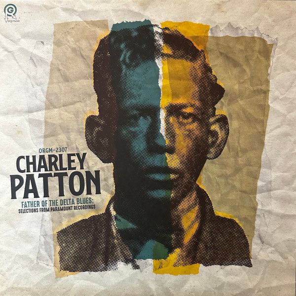 Charley Patton - Father of The Delta Blues - ( Sealed ) Black Friday LP