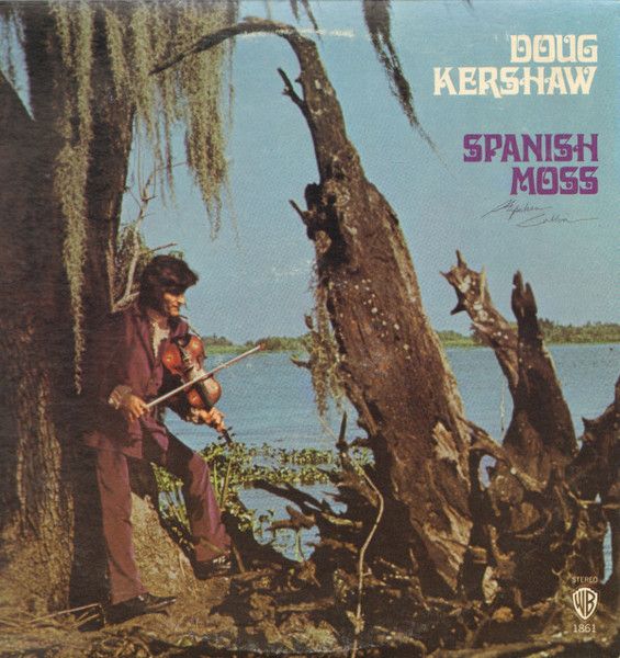 Doug Kershaw- Spanish Moss- (NM) 1970 LP
