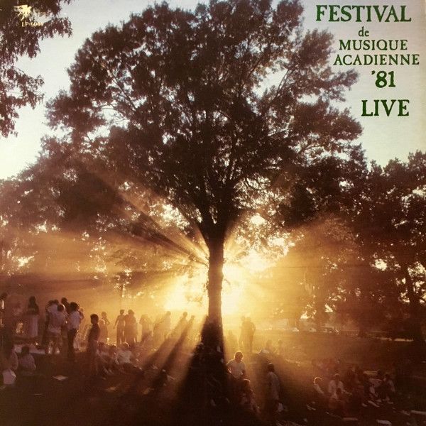 Festival de Musique Acadinne &#39;81 Live- (NM) 1982 LP