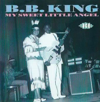 B.B. King- My Sweet Little Angel- (NM) 1992 German Pressing LP