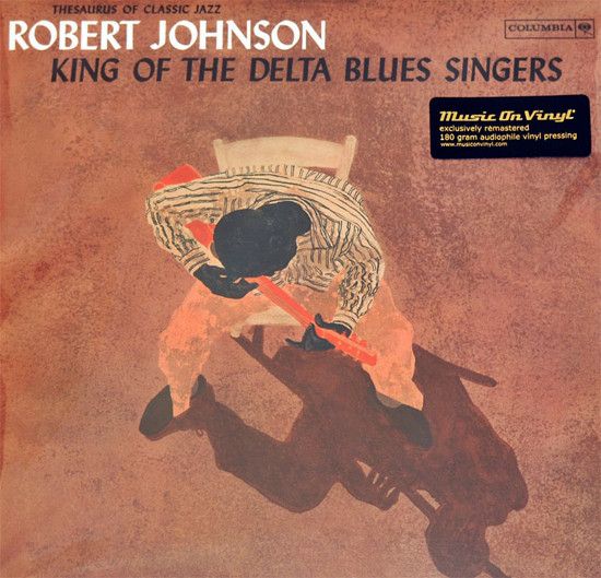 Robert Johnson- King of The Delta Blues Singers-(NM) 2013 LP