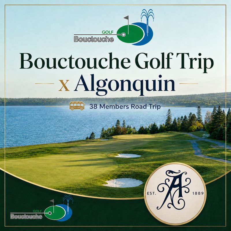 Bouctouche Golf Trip x Algonquin