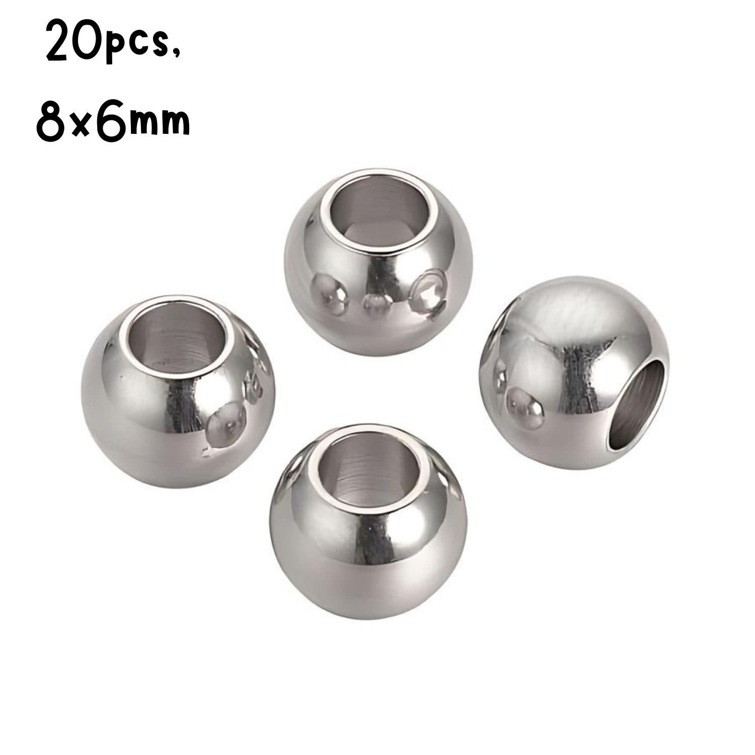 Stainless Steel Round Beads, 20pcs, 8x6mm, Hole 4mm, Fits 4mm Cords, 26gms/0.92oz