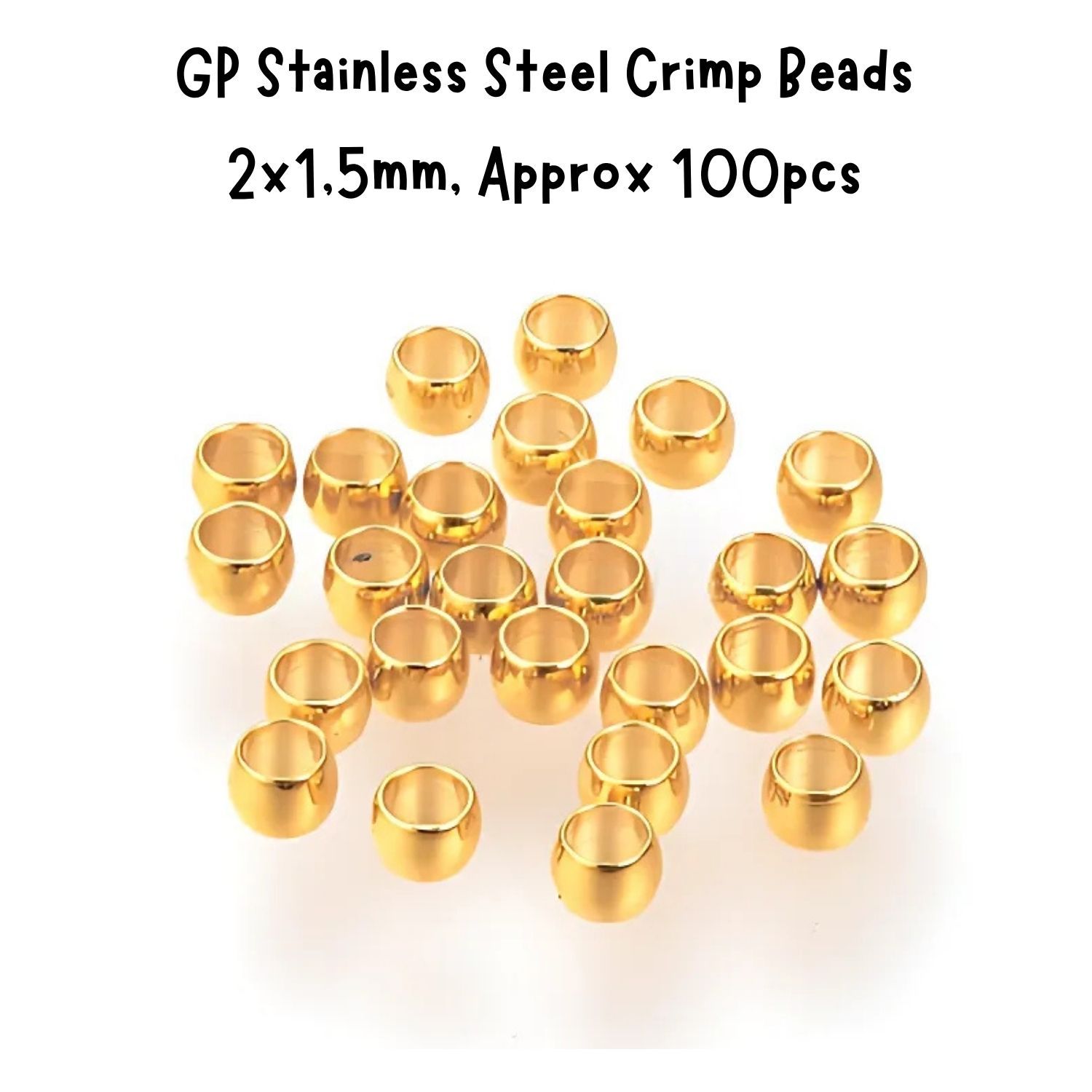 GP Stainless Steel Crimp Beads, Approx 100pcs, 2x1.5mm, Hole 1mm, 2gms/0.07oz