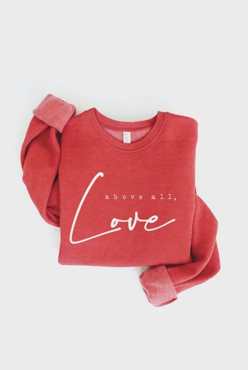 Above All, Love Graphic Sweatshirt (OT2212L1205), Color: Cranberry, Size: XS