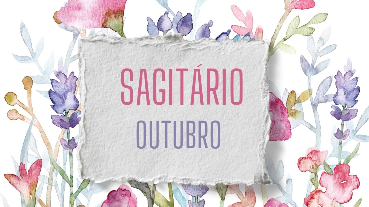 SAGITÁRIO OUTUBRO EXTENSÃO