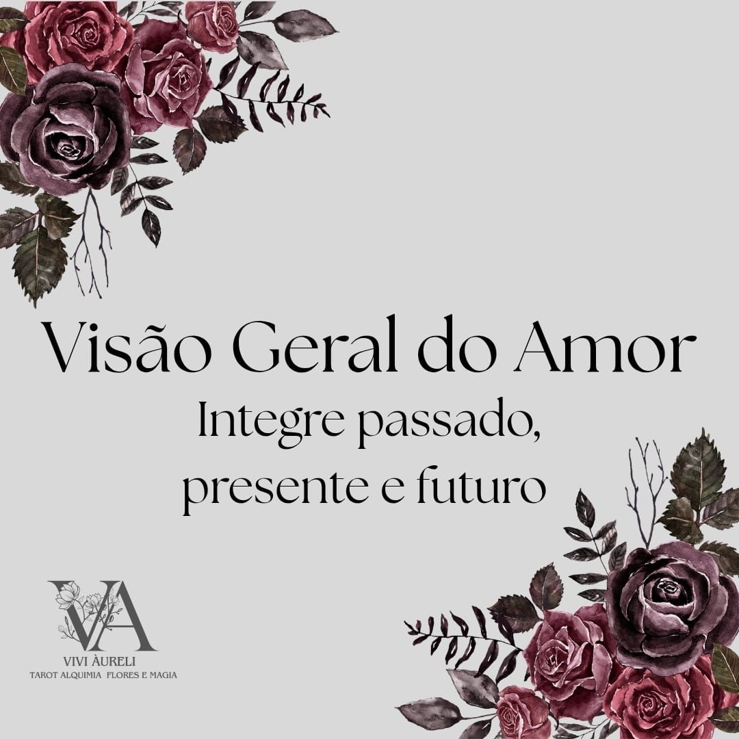 VISÃO GERAL DO AMOR
