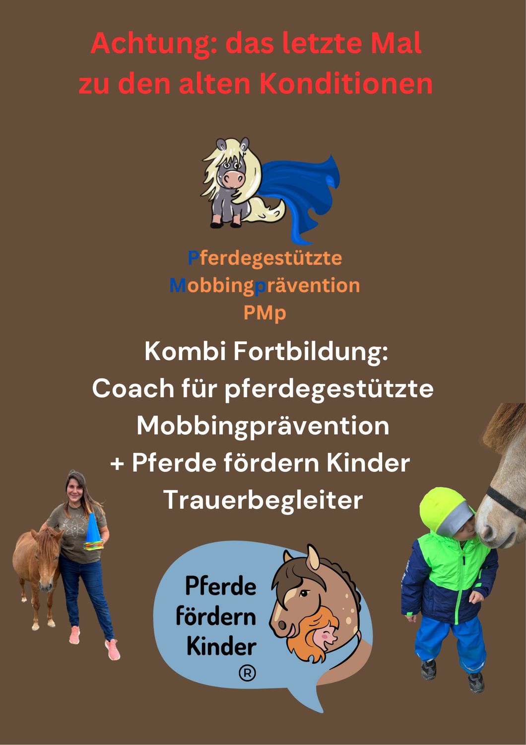 Kombi Paket Pferde fördern Kinder Trauerbegleiter + Coach für pferdegestützte Mobbingprävention Kombi Paket Pferde fördern Kinder Trauerbegleiter + Coach für pferdegestützte Mobbingprävention