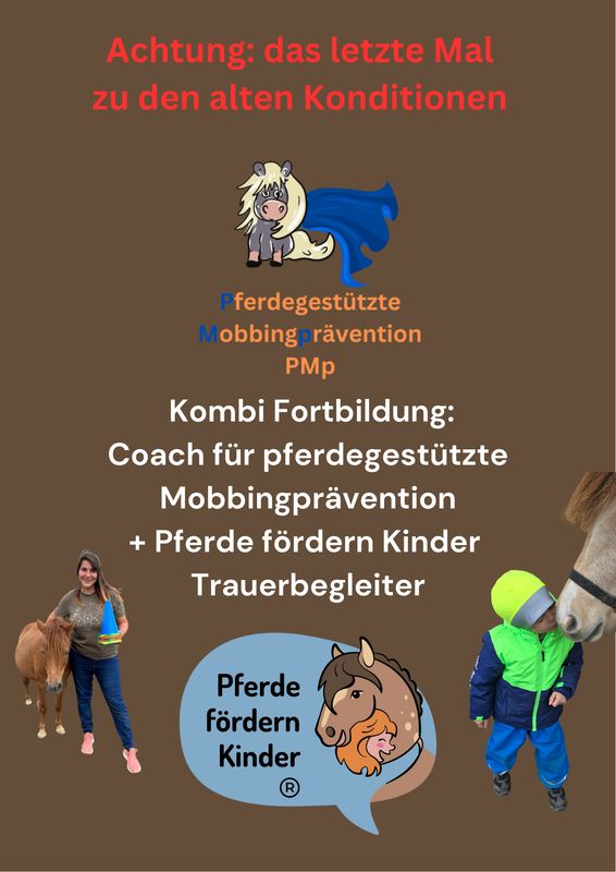 Kombi Paket Pferde fördern Kinder Trauerbegleiter + Coach für pferdegestützte Mobbingprävention Kombi Paket Pferde fördern Kinder Trauerbegleiter + Coach für pferdegestützte Mobbingprävention