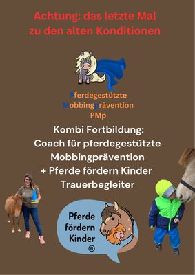 Kombi Paket Pferde fördern Kinder Trauerbegleiter + Coach für pferdegestützte Mobbingprävention